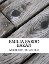 Emilia Pardo Baz n, Antolog a de Novelas