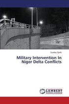 Military Intervention in Niger Delta Conflicts