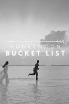 Honeymoon Bucket List