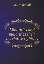 Minorities and majorities their relative rights