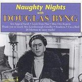 Naughty Nights with Douglas Byng