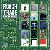 Rough Trade Electronic 11