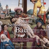 Homburg & Stuttgarter Hymnus-Cho - Bach: Johannes-Passion (2 Super Audio CD)
