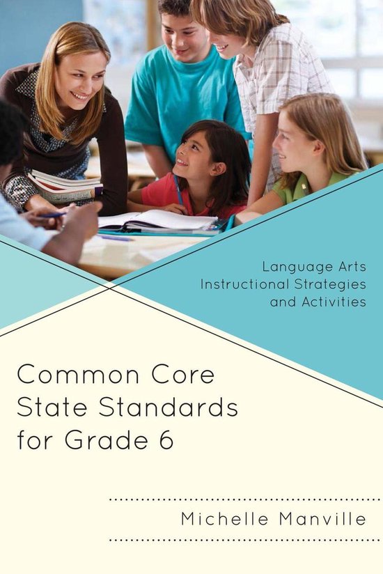 Common Core State Standards for Grade 6 (ebook), Michelle Manville