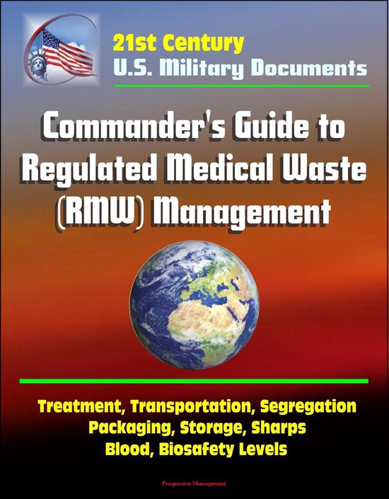 21st Century Military Documents Commander's Guide to Regulated Medical
