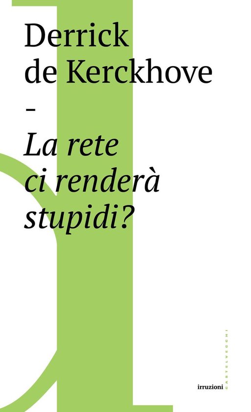 Irruzioni 4 - La rete ci renderà stupidi? - cover