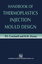 Handbook of Thermoplastics Injection Mould Design