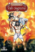 Epic Characters of Ramayana - Vali-Sugreeva