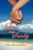 Love and Sanity