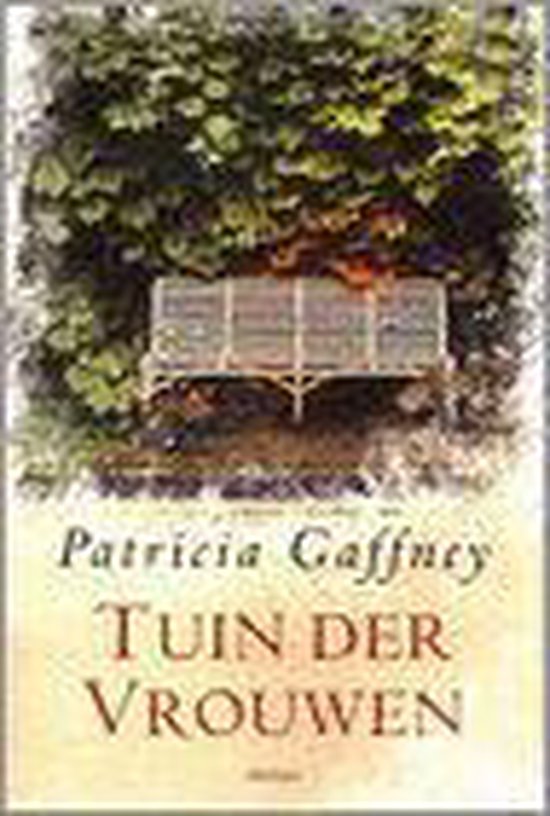 Tuin Der Vrouwen, Patricia Gaffney 9789044300840 Boeken bol