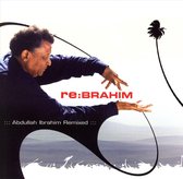 Re: Brahim: Abdullah Ibrahim Remixed