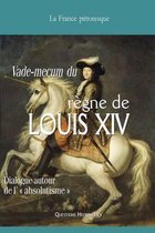 Vade-mecum du regne de LOUIS XIV