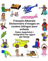 Fran ais-Albanais Dictionnaire d'Images En Couleur Bilingue Pour Enfants