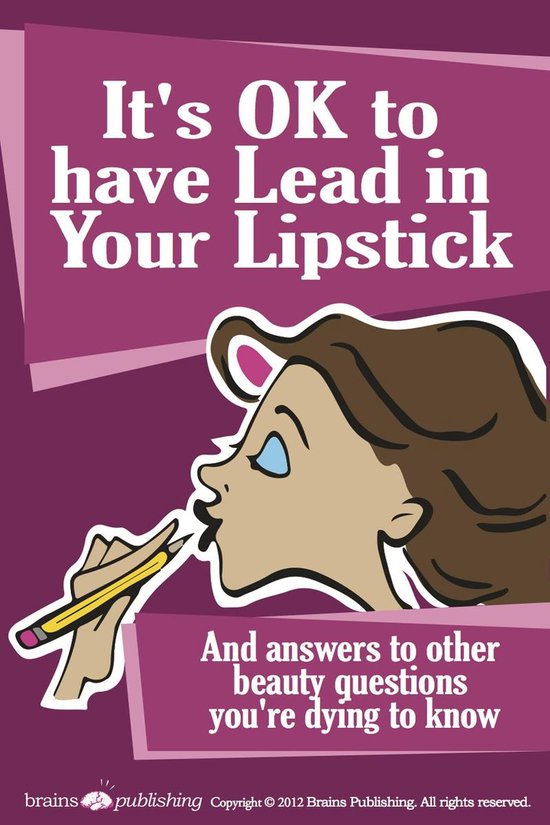 It's OK to Have Lead in Your Lipstick - cover