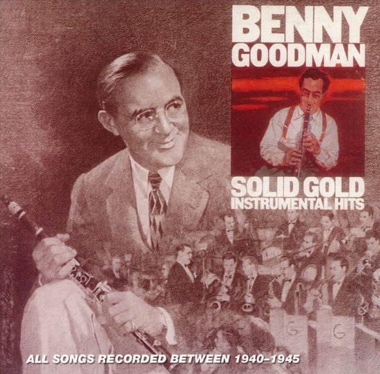 Solid Gold Instrumental Hits, Benny Goodman CD (album) Muziek bol