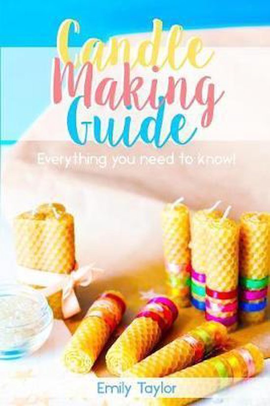 Candle Making Guide, Emily Taylor 9781720541998 Boeken