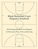 Blank Basketball Court Diagrams Notebook