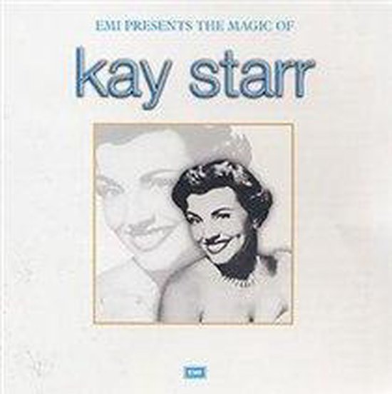 Emi Presents The Magic Of Kay Starr