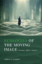 Environmental Humanities - Ecologies of the Moving Image