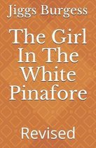 The Girl In The White Pinafore