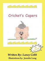Cricket's Capers