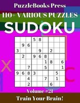 PuzzleBooks Press Sudoku 110] Various Puzzles Volume 21