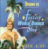 Fantasy World Dinner Show - Studio 21