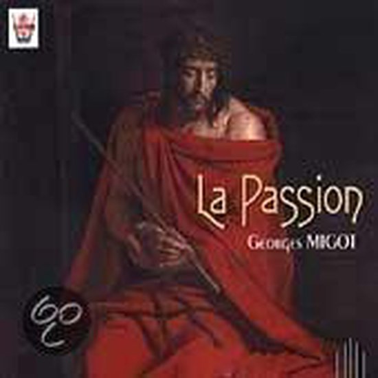 Migot: La Passion / Voorberg, Holland Radio Orchestra