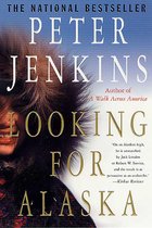 Boek cover Looking for Alaska van Peter Jenkins