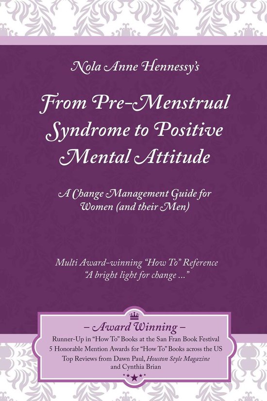 From Pre-Menstrual Syndrome (Pms) to Positive Mental Attitud ... - cover