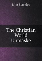 The Christian World Unmaske