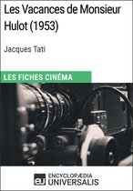 Les Vacances de Monsieur Hulot de Jacques Tati