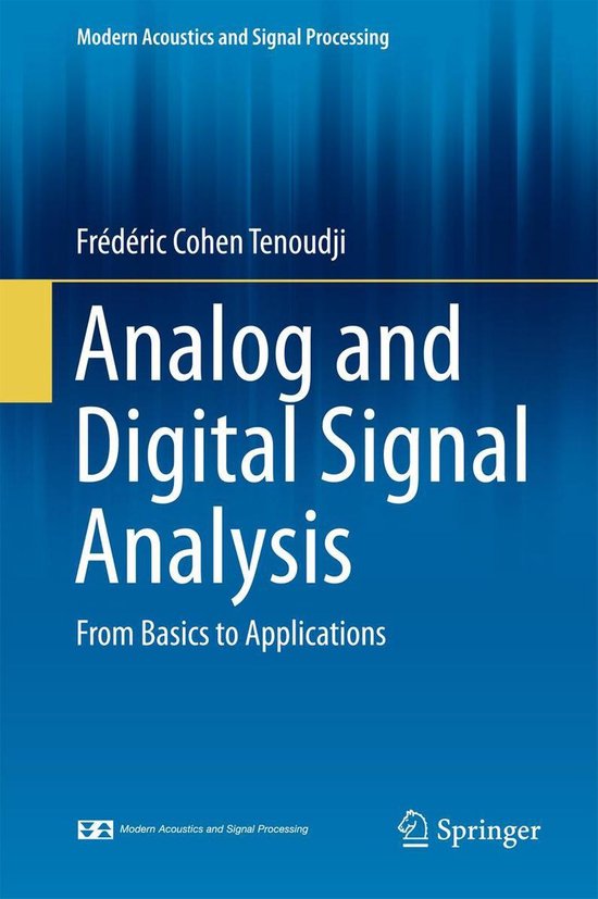 Modern Acoustics and Signal Processing Analog and Digital Signal