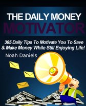 The Daily Money Motivator