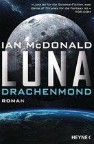 Luna-Reihe 3 - Luna – Drachenmond