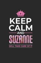 Keep Calm and Suzanne Will Take Care of It