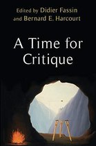 A Time for Critique 58 New Directions in Critical Theory