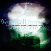 Exploding Star Orchestra - We Are All From Somewhere Else (CD)