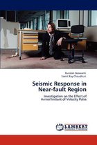 Seismic Response in Near-fault Region