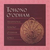 Various Artists - Traditional Tohono O'odham Songs (CD)