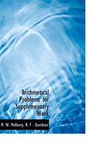 Arithmetical Problems for Supplementary Work