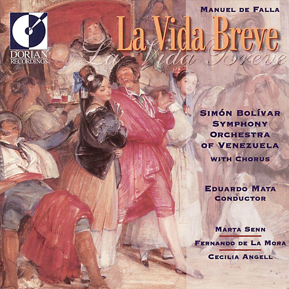 Falla: La Vida Breve / Mata, Senn, Angell, LaMora