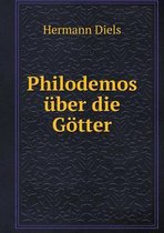 Philodemos uber die Goetter