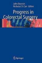 Progress In Colorectal Surgery