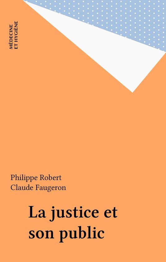 La justice et son public - cover