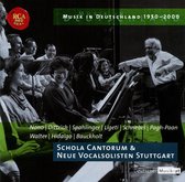 Musik in Deutschland 1950-2000, Vol. 38: Schola Cantorum & Neue Vocalsolisten Stuttgart