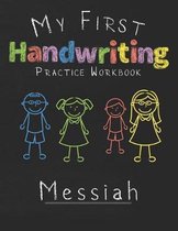 My first Handwriting Practice Workbook Messiah
