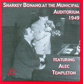 Sharkey Bonano Feat. Alec Templeton - At The Municipal Auditorium 1949 (CD)