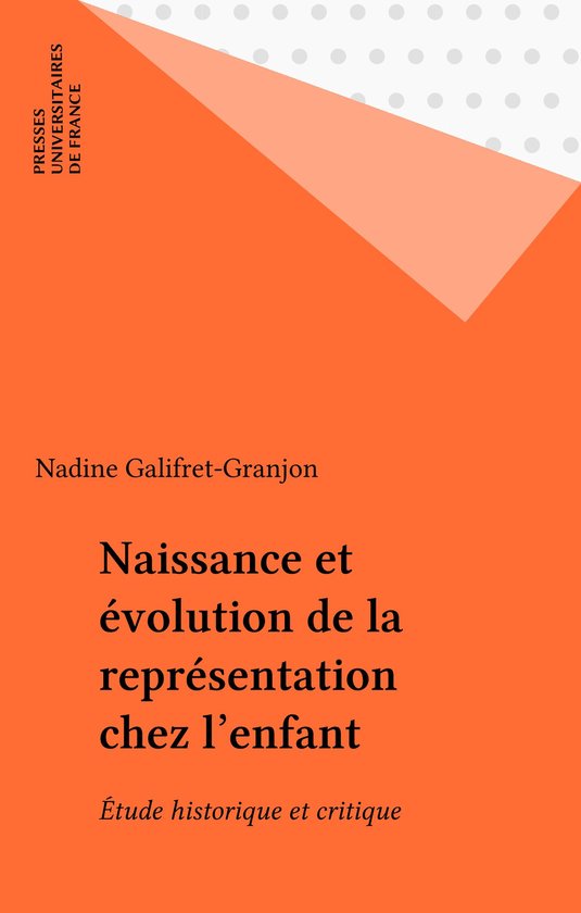 Naissance et évolution de la représentation chez l'enfant - cover