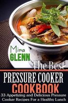 The Best Pressure Cooker Cookbook